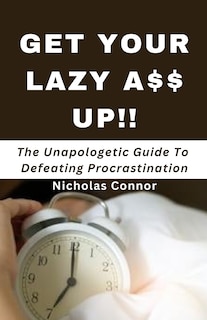 Couverture_Get Your Lazy A$$ Up