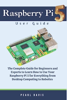 Front cover_Raspberry Pi 5 User Guide