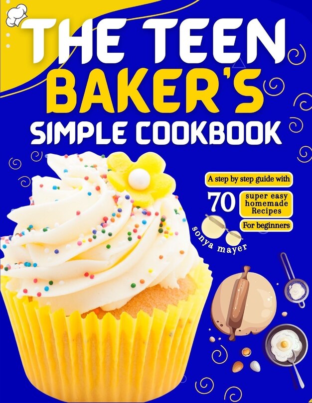 Couverture_The Teen Baker's Simple Cookbook
