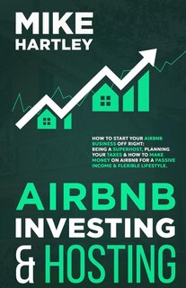 Front cover_Airbnb Investing and Hosting