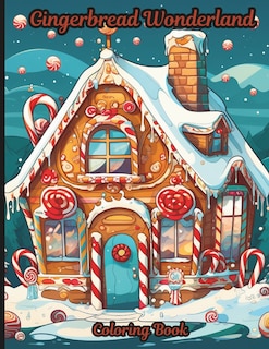 Couverture_Gingerbread Wonderland Coloring Book