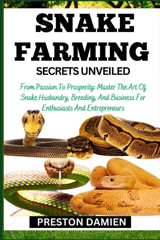 Front cover_Snake Farming Secrets Unveiled