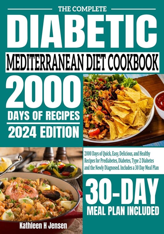 Front cover_The Complete Diabetic Mediterranean Diet Cookbook