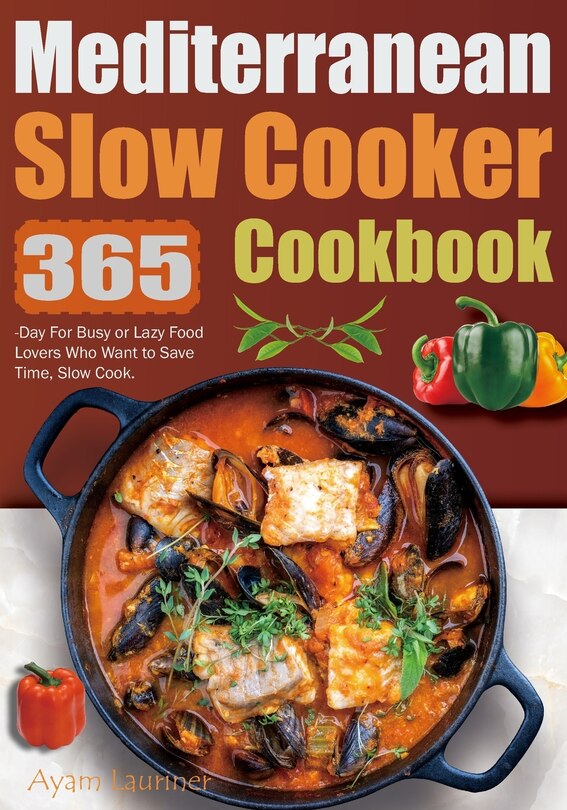 Front cover_Mediterranean Slow Cooker Cookbook