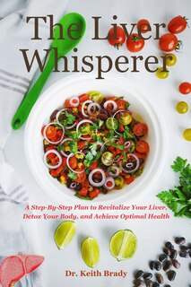 Front cover_The Liver Whisperer