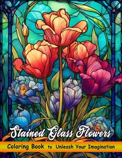Front cover_Stained Glass Flowers Coloring Book