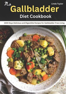 Front cover_No Gallbladder Diet Cookbook