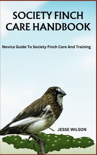 Front cover_Society Finch Care Handbook