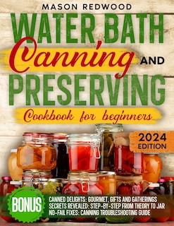 Front cover_Water Bath Canning and Preserving Cookbook for Beginners
