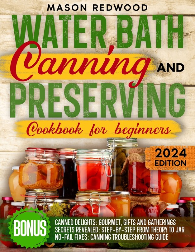 Front cover_Water Bath Canning and Preserving Cookbook for Beginners