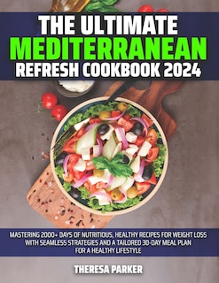 Front cover_The Ultimate Mediterranean Refresh Cookbook 2025