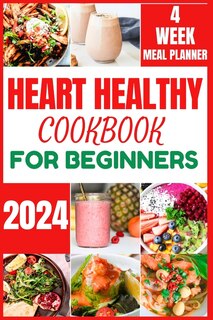 Couverture_Heart Healthy Cookbook for Beginners 2024