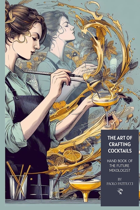 Front cover_The Art of Crafting Cocktails