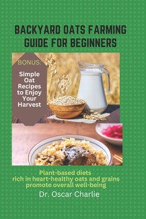 Couverture_Backyard Oats Farming Guide for Beginners