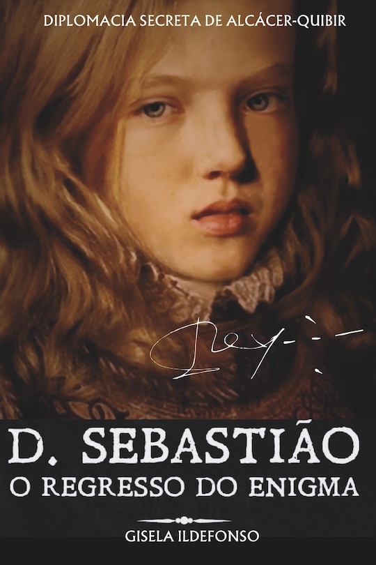 Front cover_D. Sebastião - O Regresso Do Enigma
