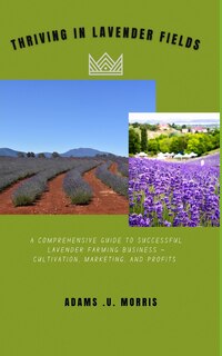 Front cover_Thriving in Lavender Fields