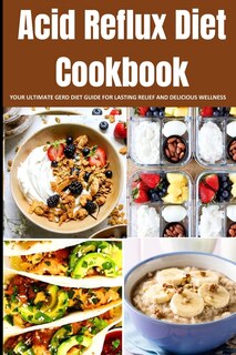 Front cover_Acid Reflux Diet Cookbook