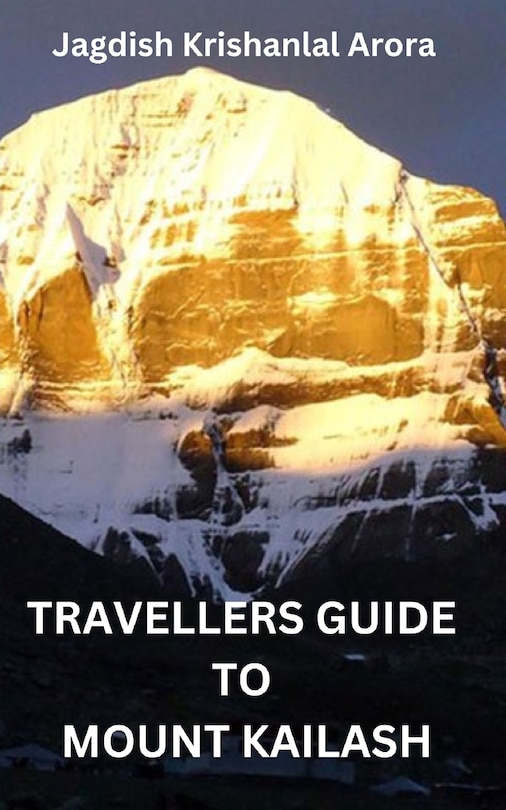 Travellers Guide to Mount Kailash