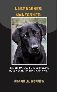 Front cover_Labradanes Unleashed