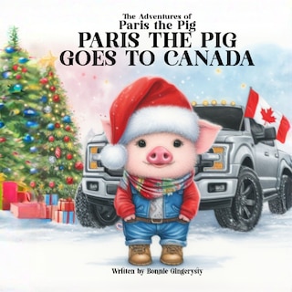 Front cover_PARIS THE PIG GOES TO CANADA