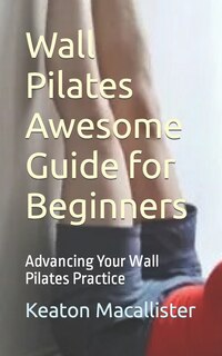 Front cover_Wall Pilates Awesome Guide for Beginners