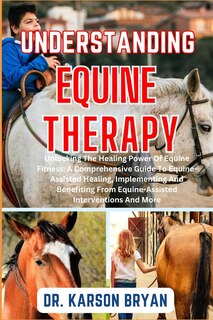 Front cover_Understanding Equine Therapy
