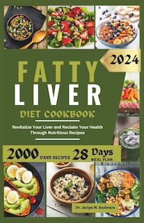 Front cover_Fatty Liver Diet Cookbook