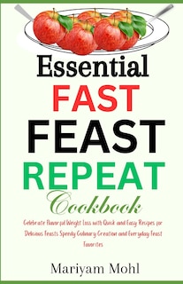 Couverture_Essential Fast Feast Repeat Cookbook