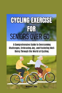 Couverture_Cycling Exercise for Seniors Over 60
