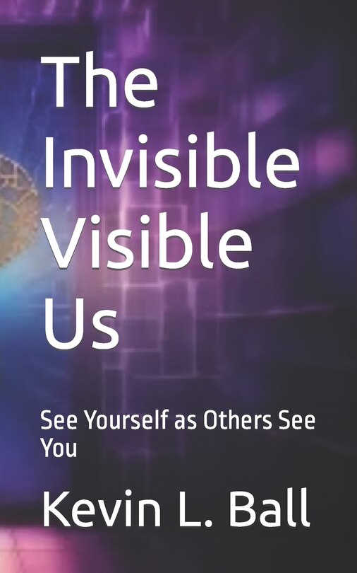 Couverture_The Invisible Visible Us