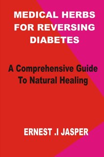 Couverture_Medicinal Herbs for Reversing Diabetes
