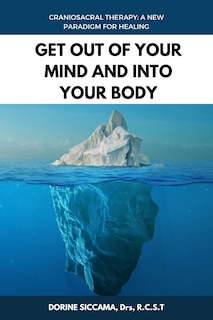 Front cover_Get Out Of Your Mind and Into Your Body