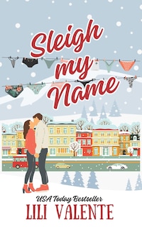 Sleigh My Name: A Best Friend's Older Brother/Sensual Education Romance