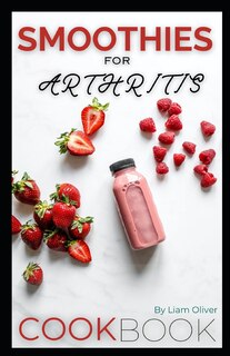 Front cover_Smoothies for Arthritis