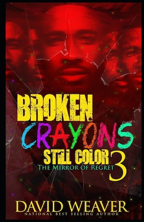 Broken Crayons Still Color 3: The Mirror of Regret