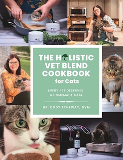 Couverture_The Holistic Vet Blend Cookbook for Cats