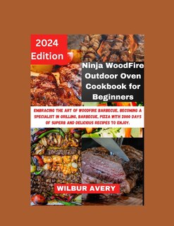 Front cover_Ninja WoodFire Outdoor Oven Cookbook for Beginners