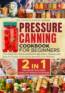 Front cover_Pressure Canning Cookbook for Beginners