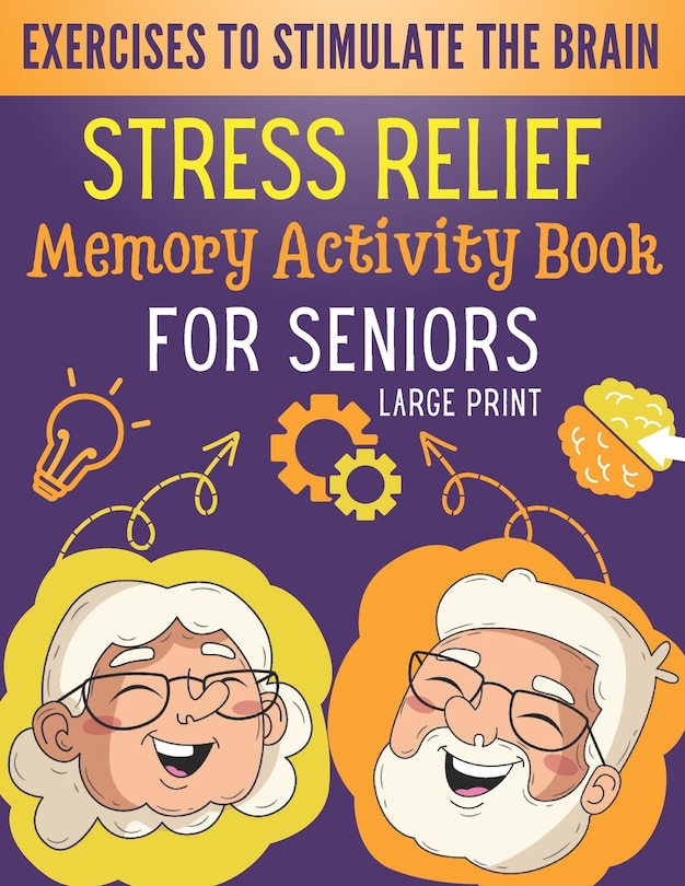 Couverture_Stress Relief Memory Activity Book For Seniors