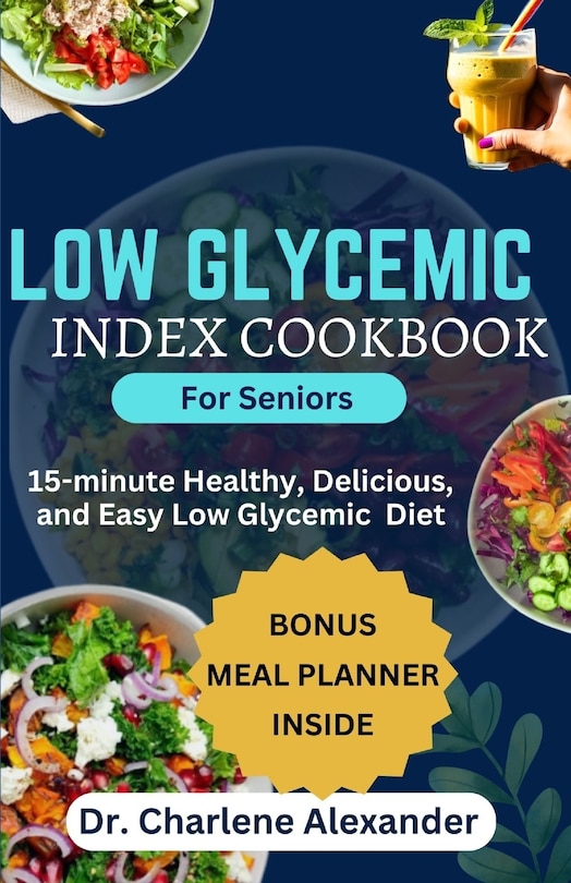 Front cover_Low Glycemic Index Cookbook for Seniors