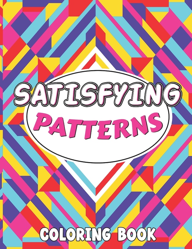Front cover_Satisfying Patterns Coloring Book