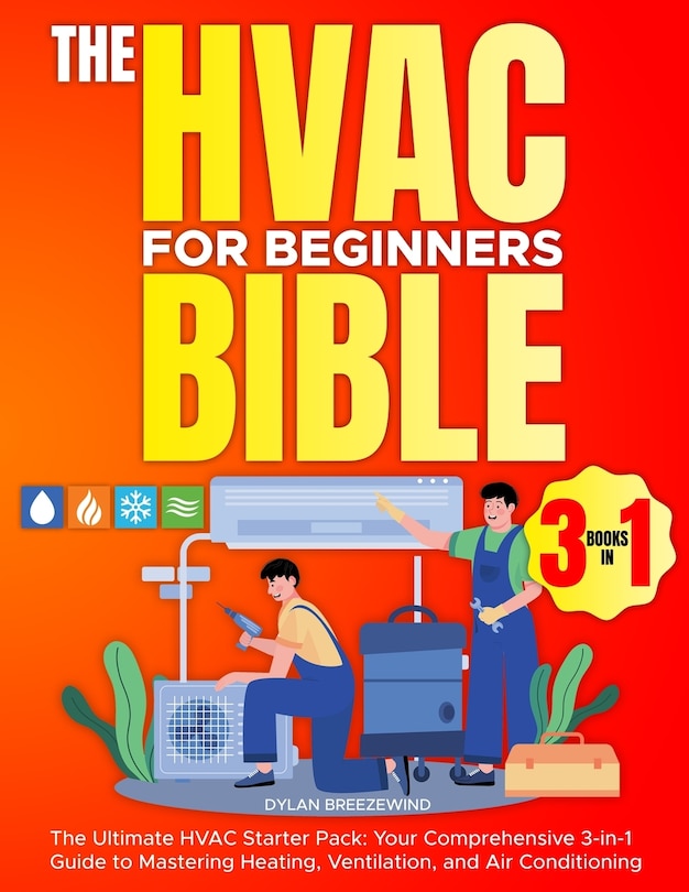 Front cover_The Hvac For Beginners Bible [3 Books in 1]