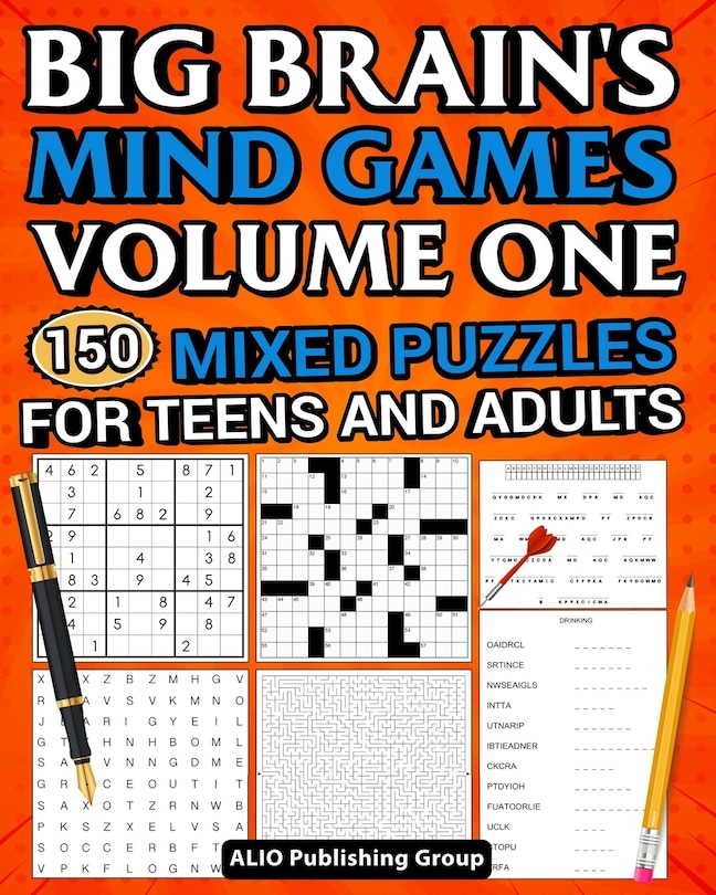 Front cover_Big Brain's Mind Games Volume One 150 Mixed Puzzles for Teens and Adults