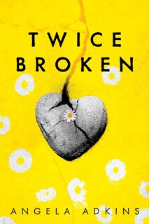Front cover_Twice Broken