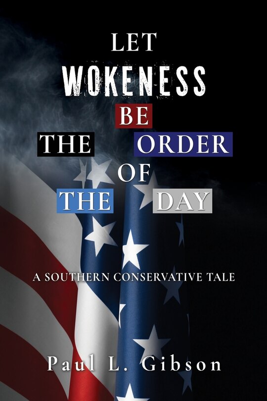 Front cover_Let Wokeness Be the Order of the Day