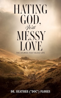 Couverture_Hating God, With Messy Love