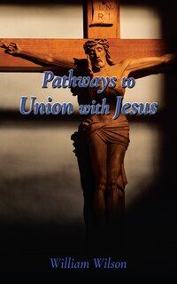 Couverture_Pathways to Union with Jesus