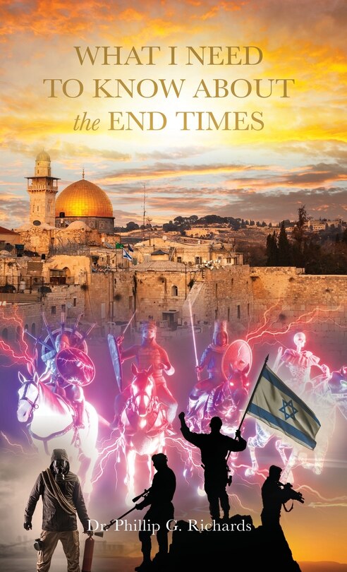 Front cover_What I Need to Know About the End Times