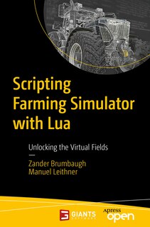 Front cover_Scripting Farming Simulator with Lua