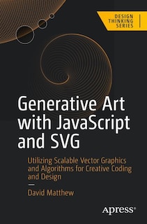 Front cover_Generative Art with JavaScript and SVG